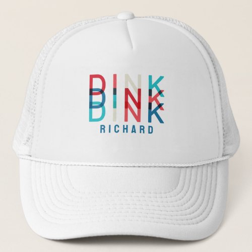 Custom Name Dink Personalized Pickleball Game Team Trucker Hat