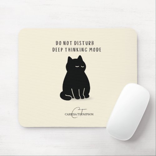 Custom Name Do Not Disturb Deep Thinking Mode Cat  Mouse Pad