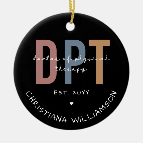 Custom Name DPT Doctor of Physical Therapy Ceramic Ornament