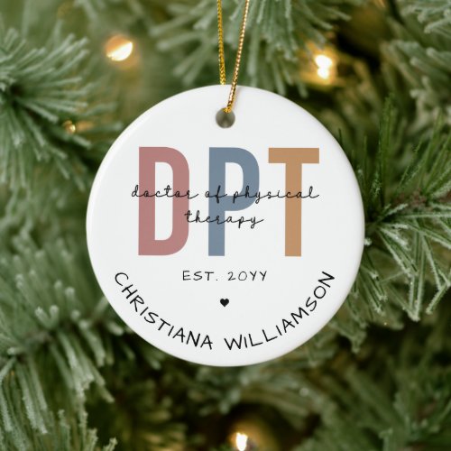 Custom Name DPT Doctor of Physical Therapy  Ceramic Ornament