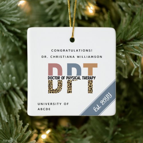 Custom Name DPT Doctor of Physical Therapy Chic Ceramic Ornament