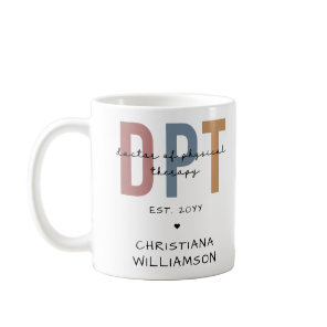 Custom Name DPT Doctor of Physical Therapy Coffee Mug