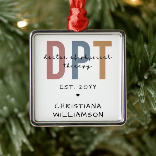 Custom Name DPT Doctor of Physical Therapy  Metal Ornament