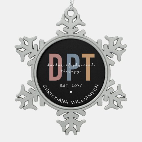 Custom Name DPT Doctor of Physical Therapy Snowflake Pewter Christmas Ornament