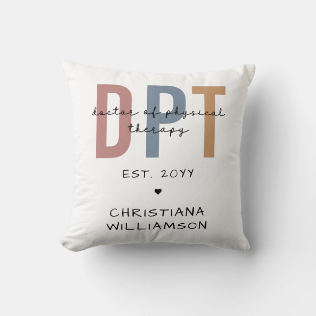 Custom Name DPT Doctor of Physical Therapy Throw Pillow (Front)
