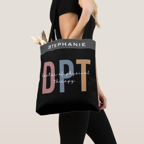 Custom Name DPT Doctor of Physical Therapy Tote Bag