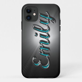 Custom Name"emily" In Turquoise And Silver Design. Iphone 11 Case by FUNNSTUFF4U at Zazzle
