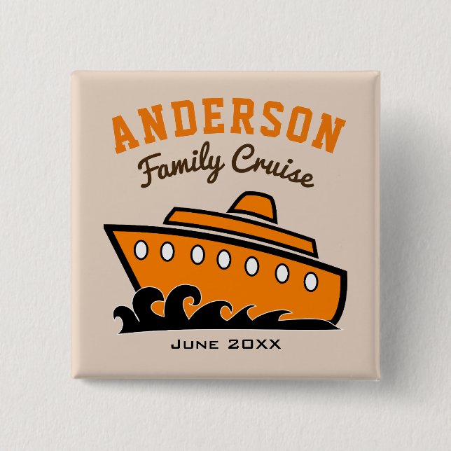 Custom Name Family Cruise Vacation Pinback Button (Front)