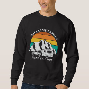custom name family vacation mountain Road Trip Sweatshirt