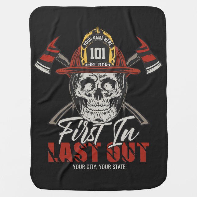 Custom NAME Firefighter First In Last Out Fireman  Baby Blanket (Front)