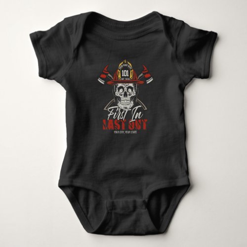 Custom NAME Firefighter First In Last Out Fireman  Baby Bodysuit