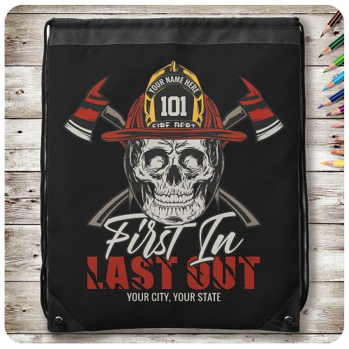 Custom NAME Firefighter First In Last Out Fireman Drawstring Bag