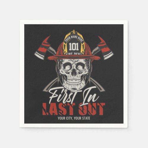 Custom NAME Firefighter First In Last Out Fireman Napkins