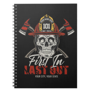 Custom NAME Firefighter First In Last Out Fireman Notebook