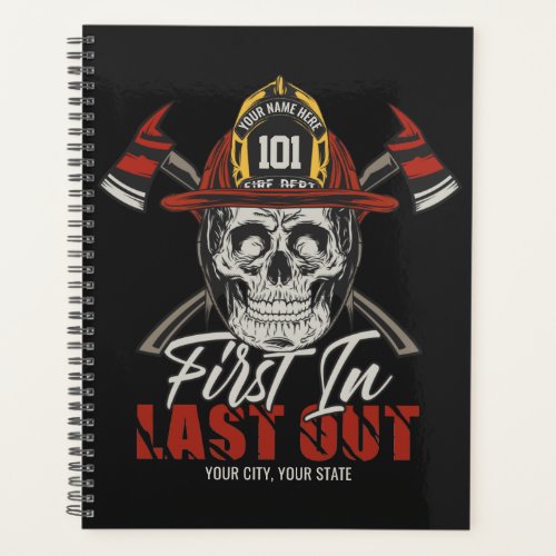 Custom NAME Firefighter First In Last Out Fireman Planner