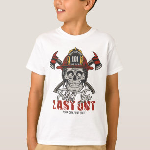 Custom NAME Firefighter First In Last Out Fireman  T-Shirt