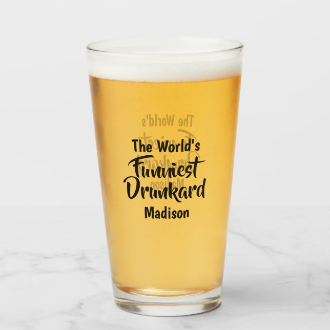 Custom name Funniest Drunkard (or YOUR text) Glass (Back Filled)