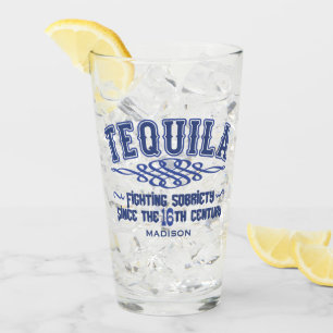 Custom Name Funny TEQUILA Glass