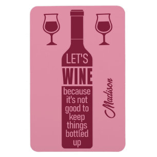 Custom name Funny Wine Quote Magnet