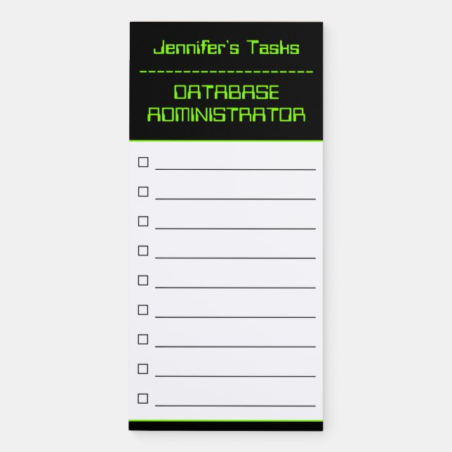 Custom Name, Geeky Database Administrator Todo Magnetic Notepad (Front)