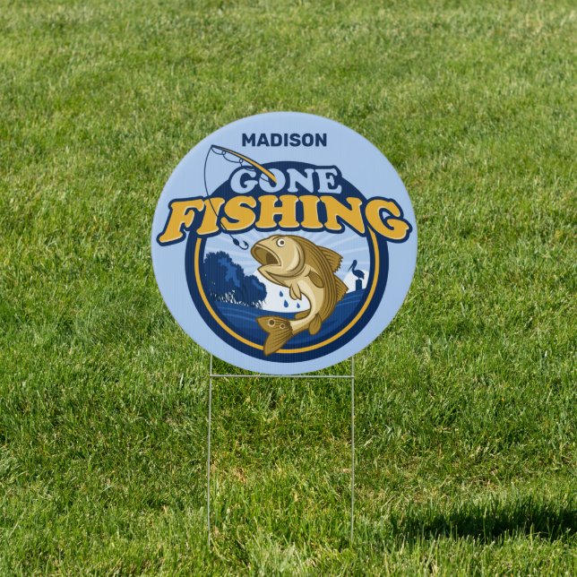 Custom Name Gone Fishing Sign (Insitu)