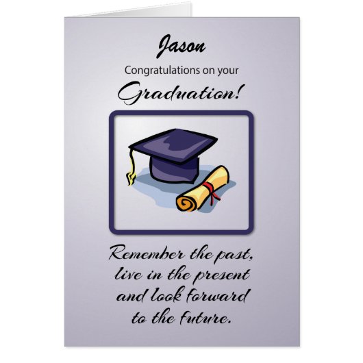 Custom Name, Graduation, Remember the Past Cards (Front)