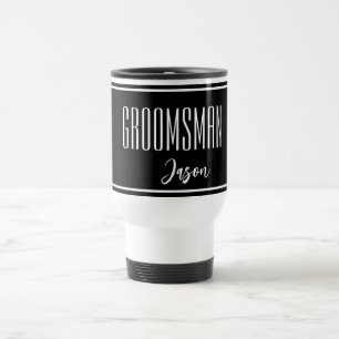 Custom Name Groomsman Travel Mug
