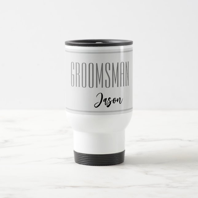 Custom Name Groomsman Travel Mug (Center)
