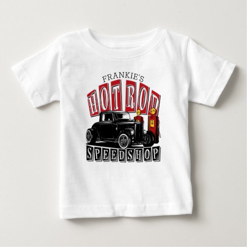 Custom NAME Hot Rod Speed Shop Gas Station Garage Baby T_Shirt