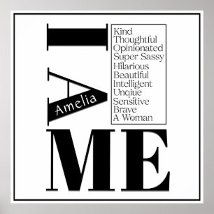 Custom Name I Am Me Female Empowerment Black Text Poster