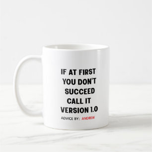 Custom Name "If at First You Don't Succeed" Coffee Mug