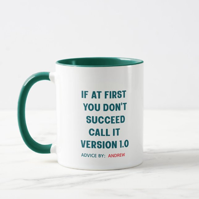 Custom Name "If at First You Don't Succeed"  Mug (Left)