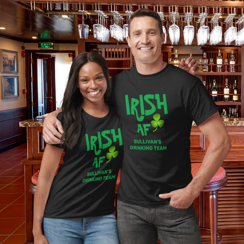 Custom Name Irish AF Drinking Team Black Green T_Shirt