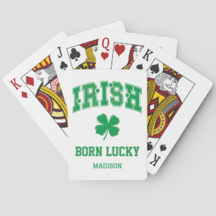 Custom Name Irish Born Lucky Poker Cards