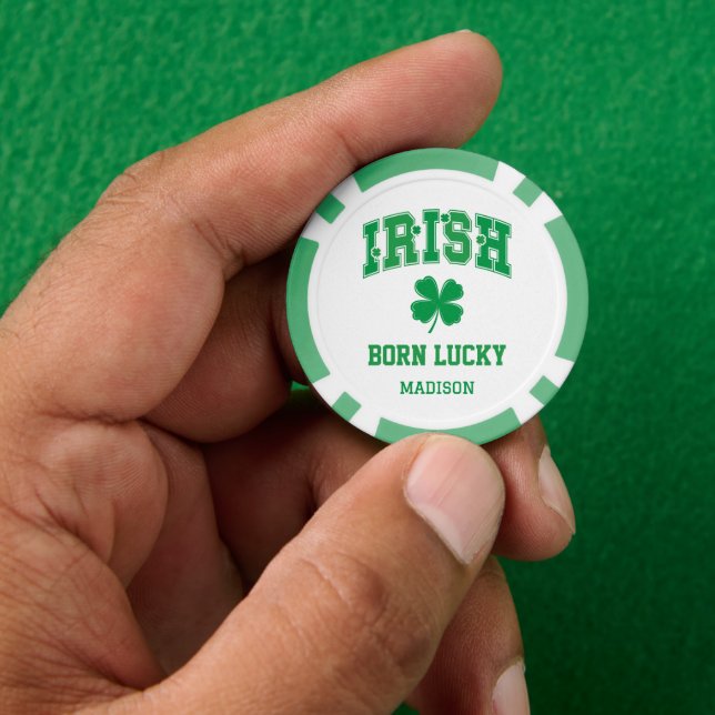 Custom Name Irish Born Lucky Poker Chips (Hand)