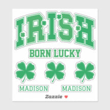 Custom Name Irish Born Lucky