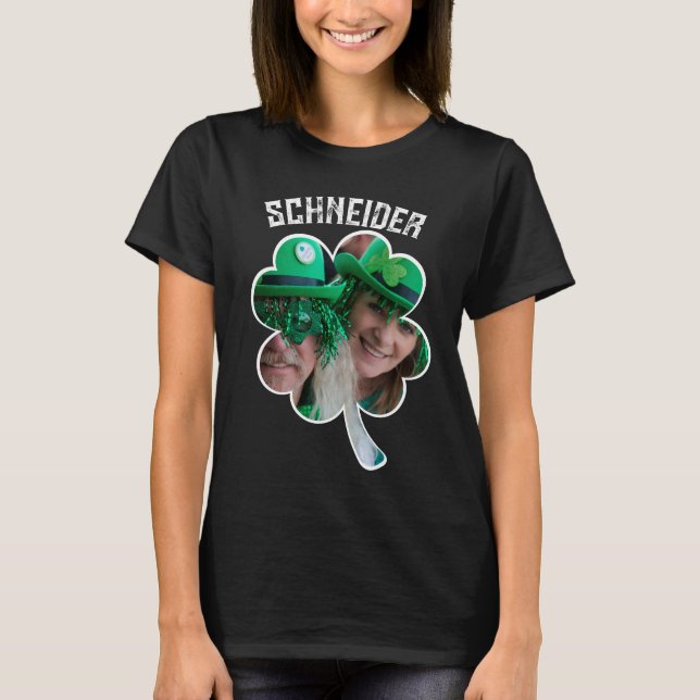 Custom Name Irish clover photo St Patricks Day T-Shirt (Front)