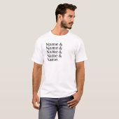 Custom Name List Ampersand T-Shirt (Front Full)