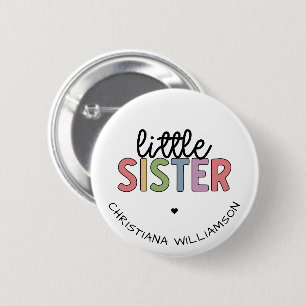 Custom Name Little Sister Cute Personalized Button
