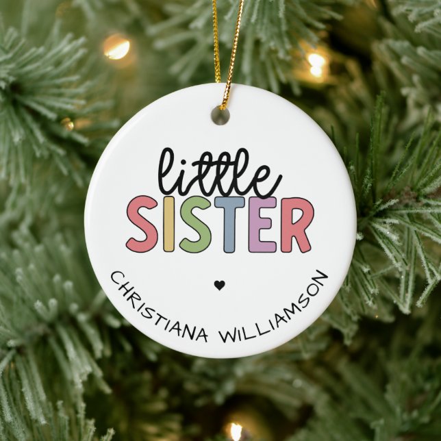 Custom Name Little Sister Cute Personalized Ceramic Ornament (Tree)
