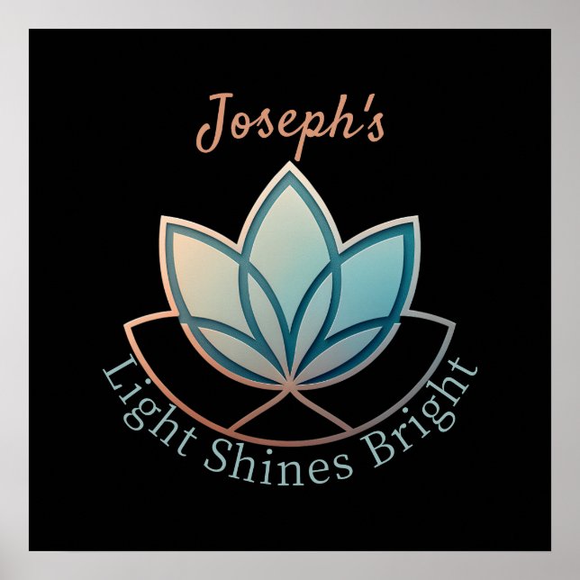 Custom Name Lotus - [NAME] Light Shines Bright Poster (Front)
