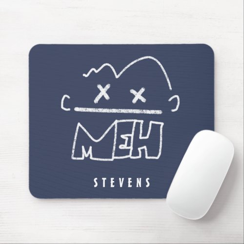 Custom Name Meh Funny Face Emoji Mouse Pad