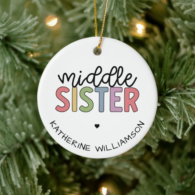 Custom Name Middle Sister Cute Personalized Ceramic Ornament (Tree)