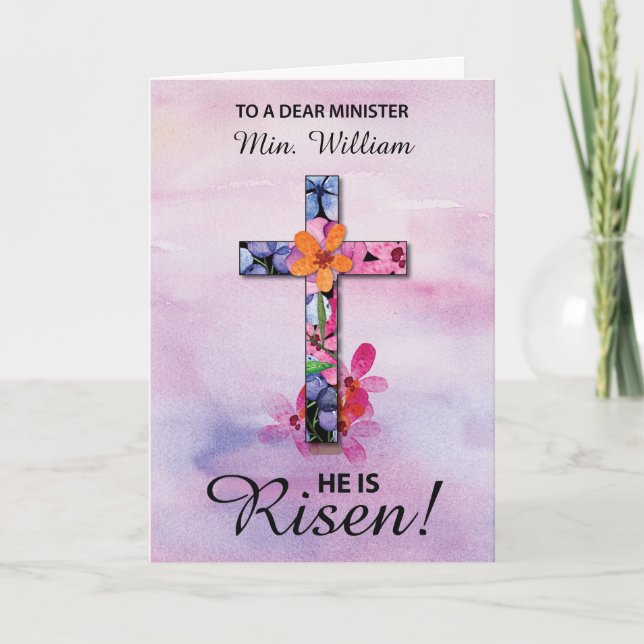 Custom Name Minister Easter He is Risen Cross Card (Front)