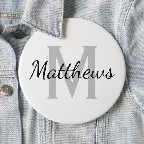 Custom name monogram enormous colossal 6 inch button