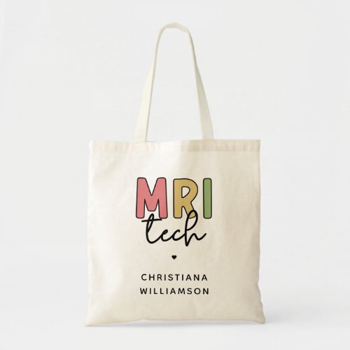Custom Name MRI Tech  MRI Technologist Gifts Tote Bag
