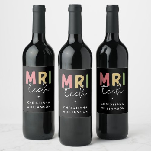 Custom Name MRI Tech  MRI Technologist Gifts Wine Label