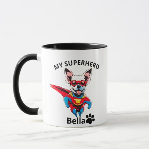 Custom Name My SuperHero Coffee Mug Funny   Dog Mug