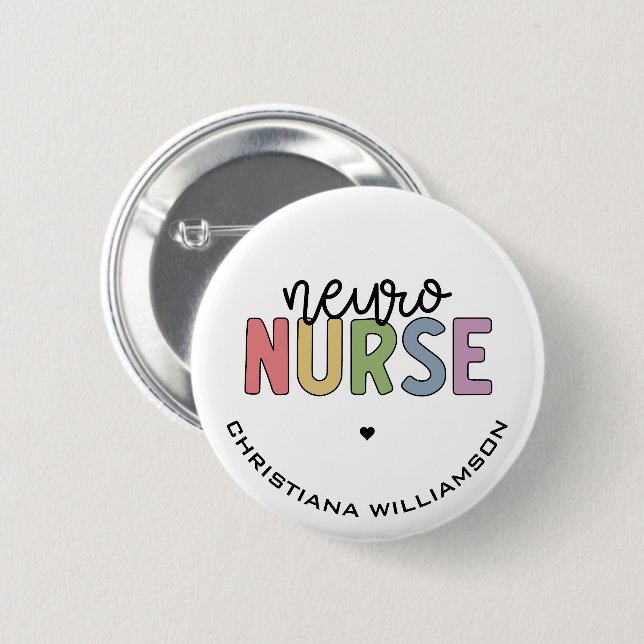 Custom Name Neuro Nurse Neuroscience Nurse Gifts Button (Front & Back)