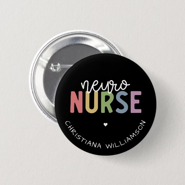 Custom Name Neuro Nurse Neuroscience Nurse Gifts Button (Front & Back)
